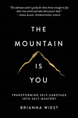 The mountain is You