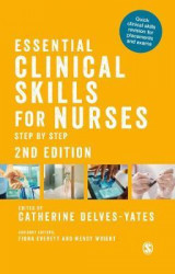 Essential Clinical Skills For Nurses