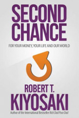 Second Chance For Your Money, Your Life and Our World