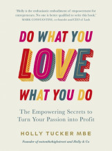 Do What You Love  Love What You Do