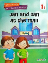 My Phonic Key words stories Jan and Dan at the mall 1B