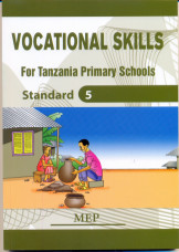 Vocational Skills For Tanzania Primary Schools Std 5 - Mep