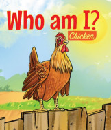 Who am I? Chicken