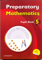 Preparatory Mathematics Pupil's book 5