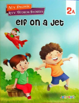 My Phonic Key words storiesElf on a jet 2A