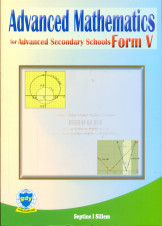 Advanced Mathematics for Advanced Secondary Schools - Form V